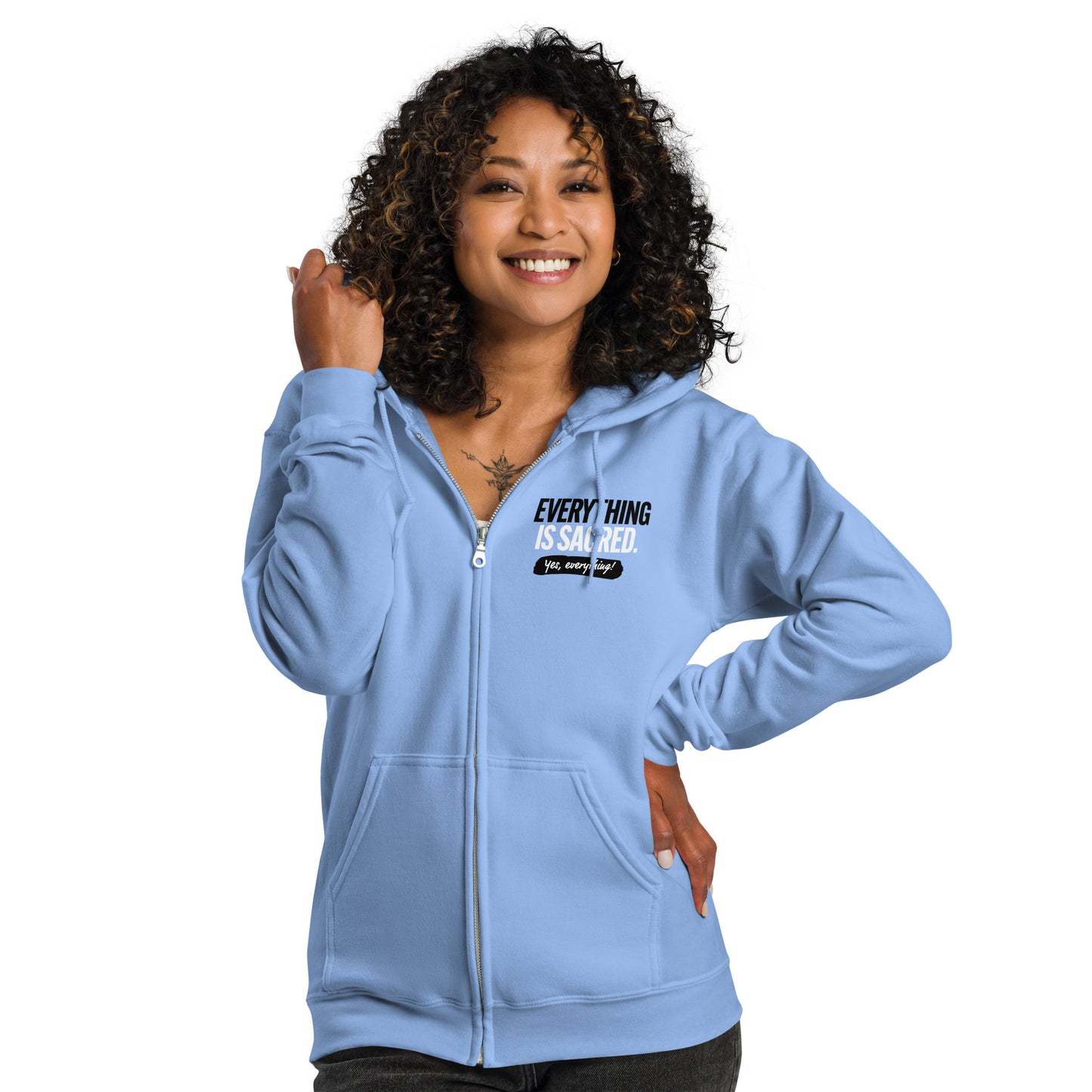 Everything is Sacred UNISEX Zip Hoodie