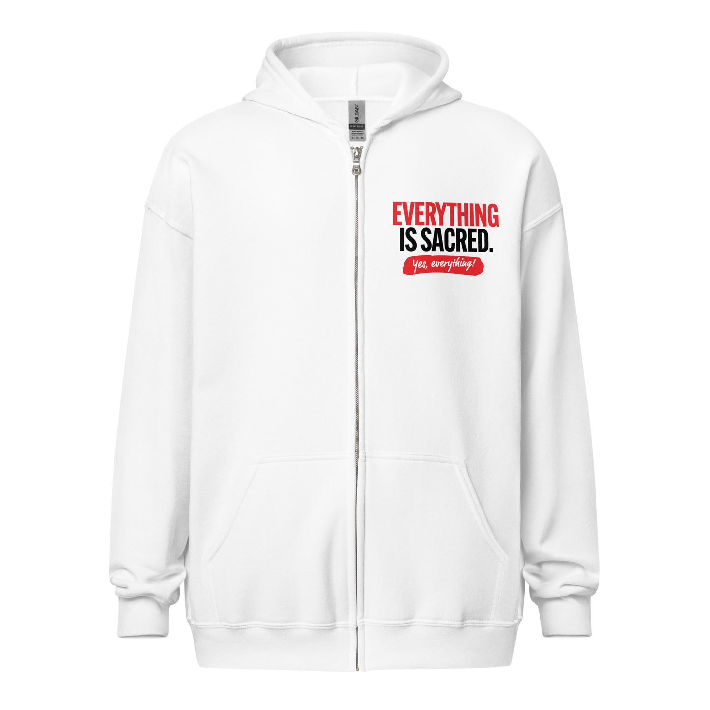 Everything is Sacred UNISEX Zip Hoodie