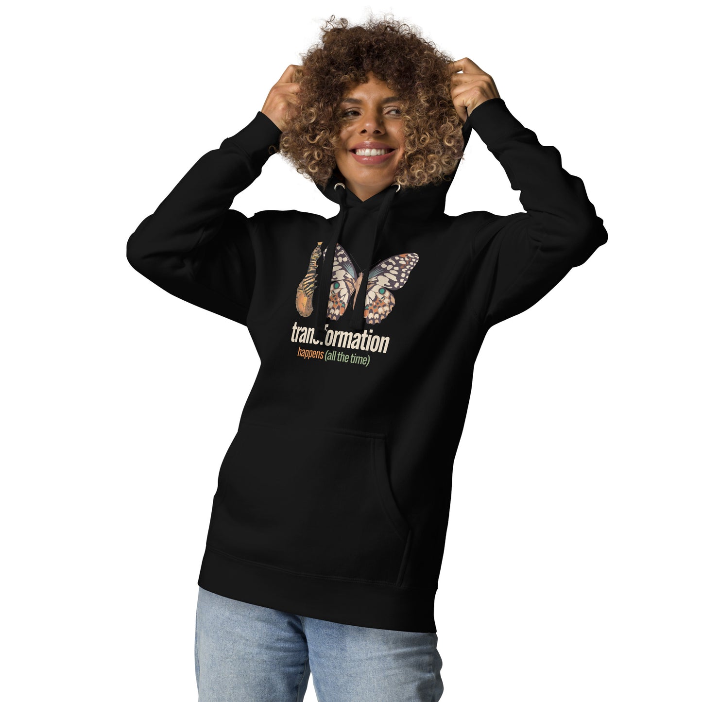 Transformation Happens UNISEX Hoodie