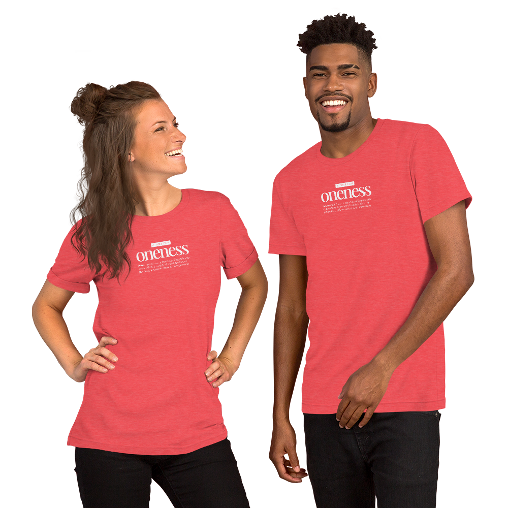 A Time for Oneness UNISEX t-shirt