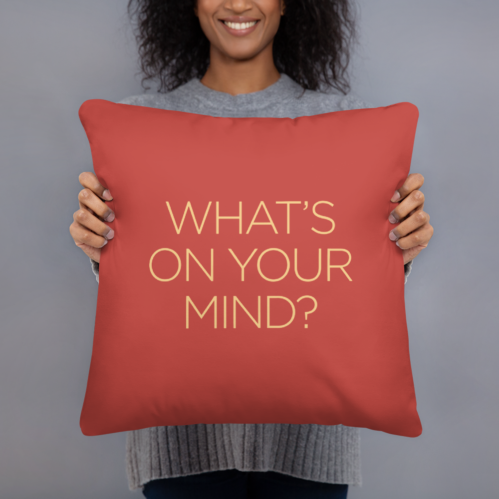 "What's On Your Mind?" Throw Pillow