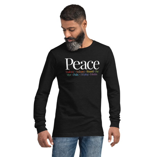 Peace Shalom Salaam Shanti Unisex Long Sleeve Tee